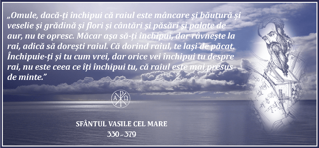 Despre Rai - Sf. Vasile cel Mare Despre Rai - Sf. Vasile cel Mare